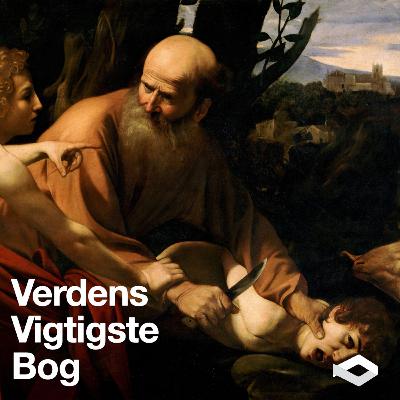 Patriarkerne 3/7 | "Senere skete det, at Gud satte Abraham på prøve..." | Mads Due