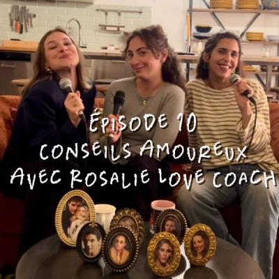 Conseils Amoureux avec Rosalie Love Coach Conseils Amoureux avec Rosalie Love Coach