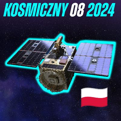 Start i problemy polskiego satelity EagleEye, astronauci Starlinera wrócą Dragonem - sierpień 2024 #53