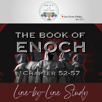 The Book of Enoch: (Pt. 14) - Destruction of the Kings of the Earth (NWO / Illuminati) (Ch. 52-57) The Book of Enoch: (Pt. 14) - Destruction of the Kings of the Earth (NWO / Illuminati) (Ch. 52-57)