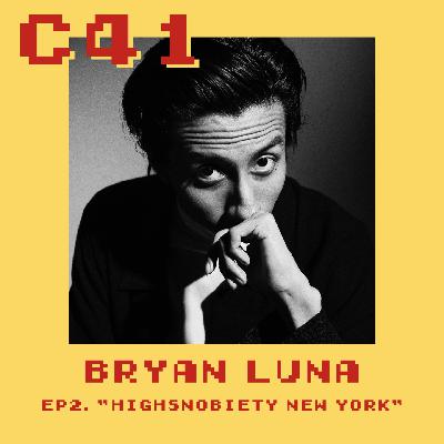 Episode 2 - Bryan Luna