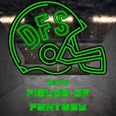 DFS with Fields of Fantasy - Week 5