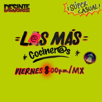 L@s Más - Cociner@s - Episodio 8
