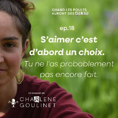 S'aimer c'est d'abord un choix. Et tu ne l'as probablement pas encore fait.