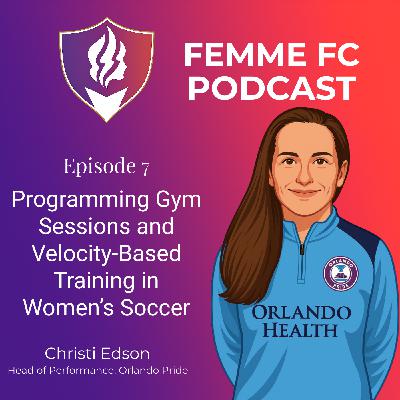 Programming Gym Sessions and Velocity-Based Training in Women's Soccer
