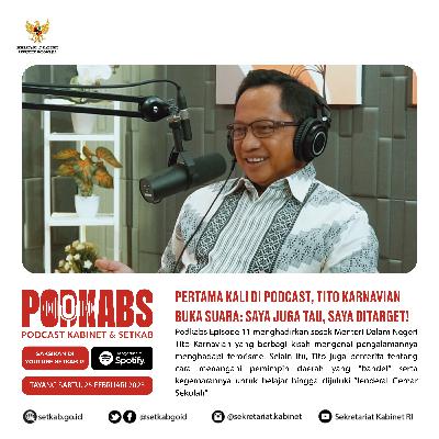 Eps 11 - Pertama Kali di Podcast, Tito Karnavian Buka Suara: Saya Juga Tau, Saya Ditarget!