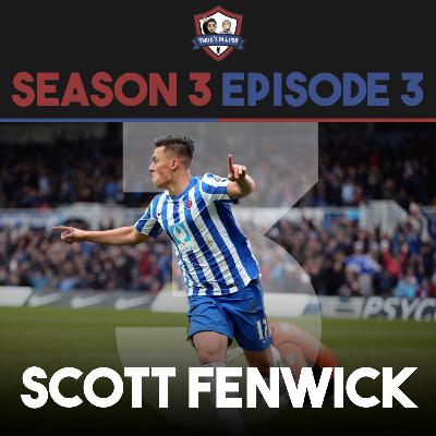 S3E3 - Scott Fenwick, his incredible & hilarious story S3E3 - Scott Fenwick, his incredible & hilarious story