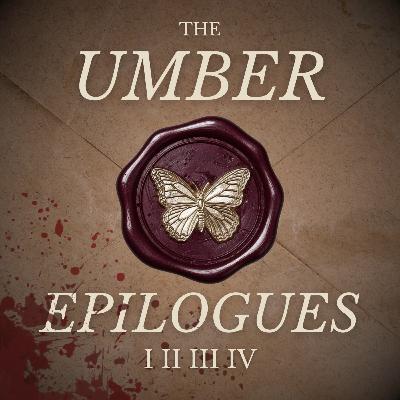 The Umber Epilogues - A Halloween Western Special!