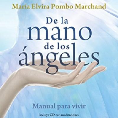 Libro de la mano de los Ángeles Maria Elvira Pombo Marchand Opinión