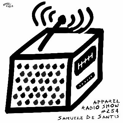 Radio Show #254: Samuele De Santis Radio Show #254: Samuele De Santis