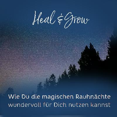 #22: Wie Du die Rauhnächte als magische Zeit wundervoll für Dich nutzen kannst