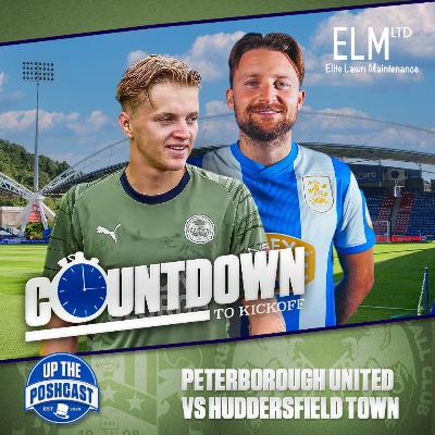 Huddersfield Town vs Posh preview | Tom O'Connor & Jacob Mendy to start? | Countdown to Kickoff EP6