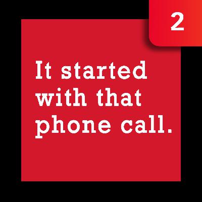 Episode#2: That Dreaded Phone Call Episode#2: That Dreaded Phone Call