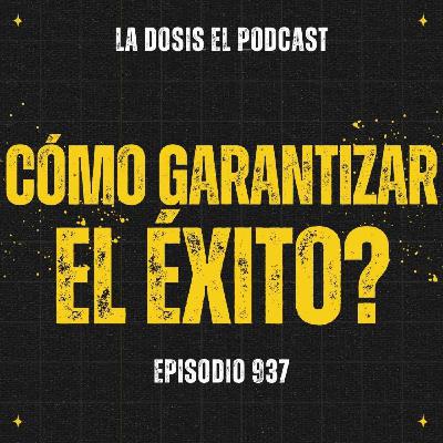 Cómo puedes garantizar el ÉXITO? Cómo puedes garantizar el ÉXITO?