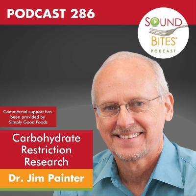 286: Carbohydrate Restriction & Research on Diabetes, Weight and Metabolic Health – Dr. Jim Painter 286: Carbohydrate Restriction & Research on Diabetes, Weight and Metabolic Health – Dr. Jim Painter