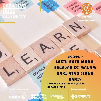 Episode 9 - Lebih Baik Mana: Belajar di Malam Hari atau Siang Hari? Episode 9 - Lebih Baik Mana: Belajar di Malam Hari atau Siang Hari?