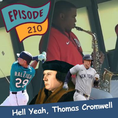 Hell Yeah, Thomas Cromwell