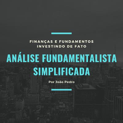 ANÁLISE FUNDAMENTALISTA SIMPLIFICADA