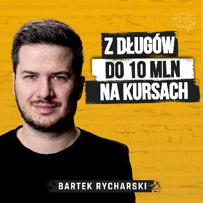 Pracował na etacie JEDEN dzień. Dziś jego firma celuje w 300 milionów dolarów. Bartek Rycharski