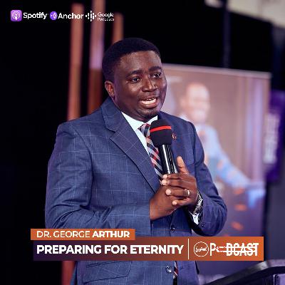 Preparing for Eternity - Pt 2 Preparing for Eternity - Pt 2