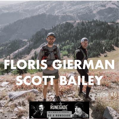 E46: How to Have a Running Breakthrough | Floris Gierman and Scott Bailey