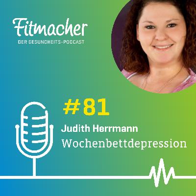 Fitmacher #81: Wochenbettdepression, die Traurigkeit nach der Geburt Fitmacher #81: Wochenbettdepression, die Traurigkeit nach der Geburt