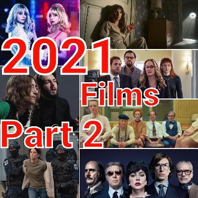 #41 - REVIEW OF 2021 Pt 2 (The Movies of 2021 Recap)