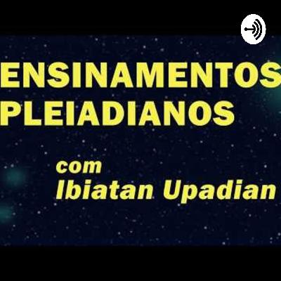 61° Aula- Cap. 12- Livro Terra-Chaves Pleiadianas, Ibiatan Upadian (2014).