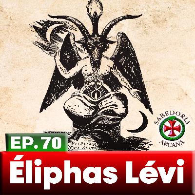 70 - ÉLIPHAS LÉVI