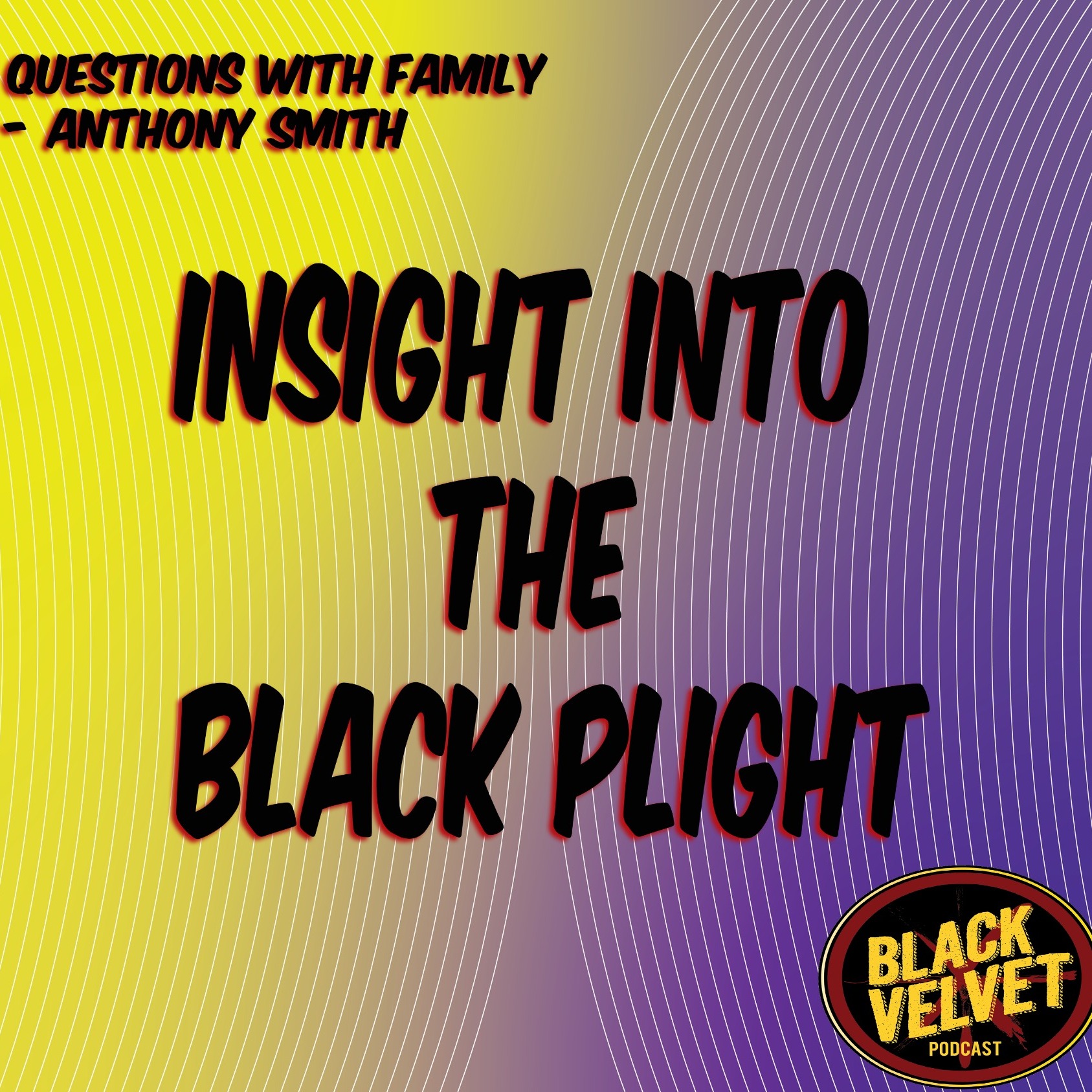 The Black Velvet Podcast