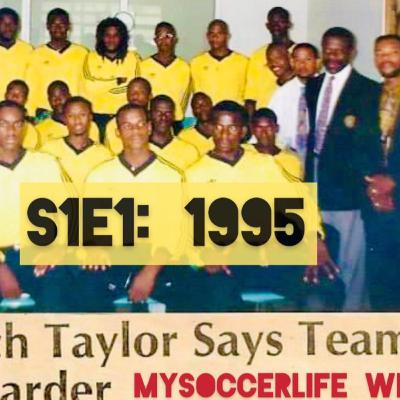 TAYLOR MADE (Part 1 of 5): The 1995 St. Vincent & the Grenadines Mens Nat'l Team's Improbable Run to the 1996 Gold Cup (And Why It Hasn't Been Done Since)--Part 1--1995