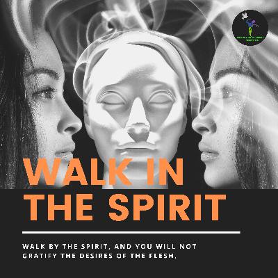 Walk in the Spirit | ஆவியிலே நடவுங்கள் |