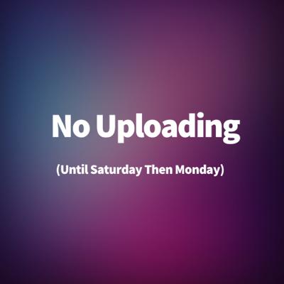 Ep:14 No Uploading