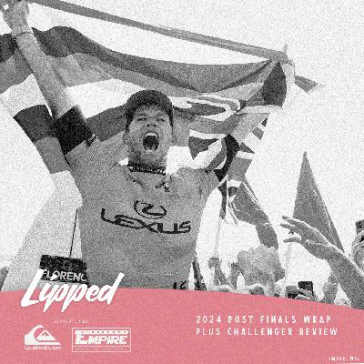 Lipped Finals Review and Changas update