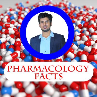 Pharmacology facts 1