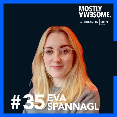 #35 Eva Spannagl: On leadership, angel investing and women's empowerment