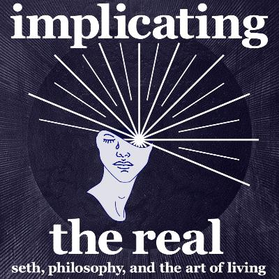EP 4 Seth Speaks: The Eternal Validity of the Soul