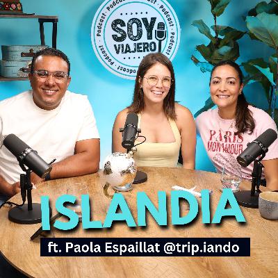 T2. Ep.12: Islandia: Tierra de Fuego y Hielo ft. Paola Espaillat @trip.iando