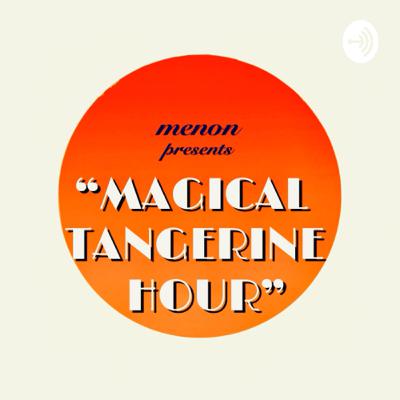 Magical Tangerine Hour vol.24