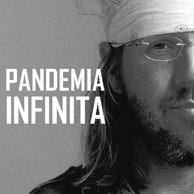 pandemia infinita