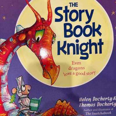 The Story Book Knight (Even dragons love a good story)