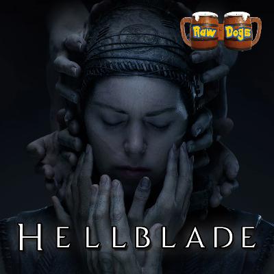 124 - Hellblade 1 & 2: Senua's Story