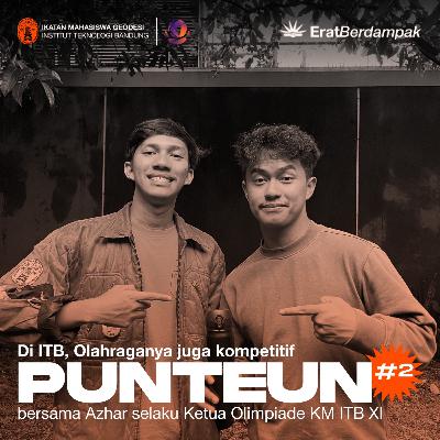 PUNTEUN #2 : Di ITB, Olahraganya Juga Kompetitif!