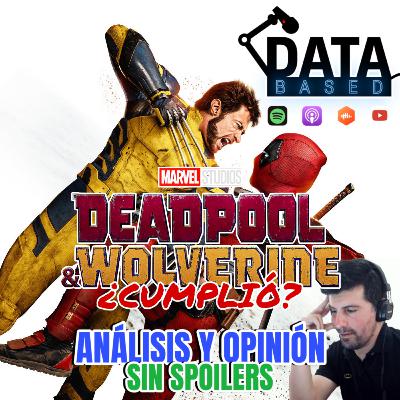 DATABASED #17 Deadpool & Wolverine [Película]