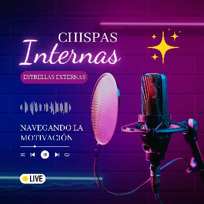 CHISPAS INTERNAS ESTRELLAS EXTERNAS CHISPAS INTERNAS ESTRELLAS EXTERNAS