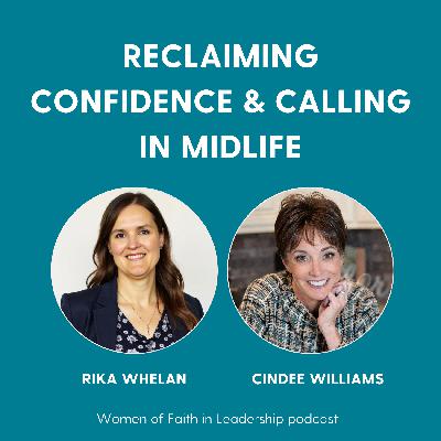 139 | [Guest] Reclaiming Confidence & Calling in Midlife: Wisdom from Cindee Williams