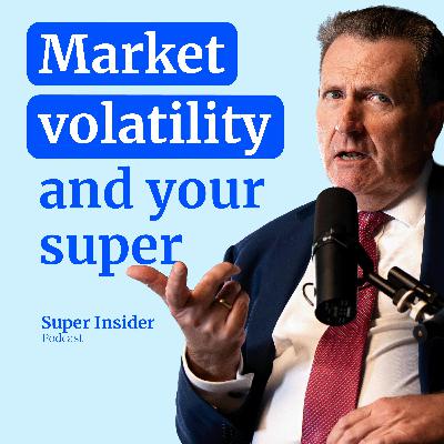 Market volatility & your super. What you need to know.
