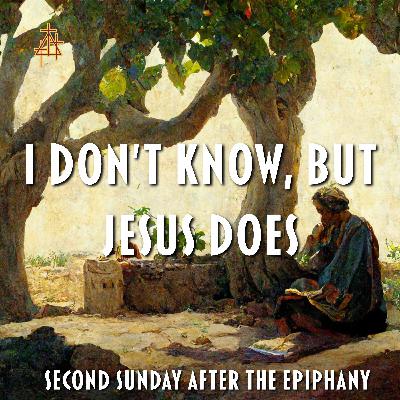 January 14, 2024.Divine Service. 8 A.M. | John 1:43-51 | Jesus Calls Philip and Nathanael January 14, 2024.Divine Service. 8 A.M. | John 1:43-51 | Jesus Calls Philip and Nathanael