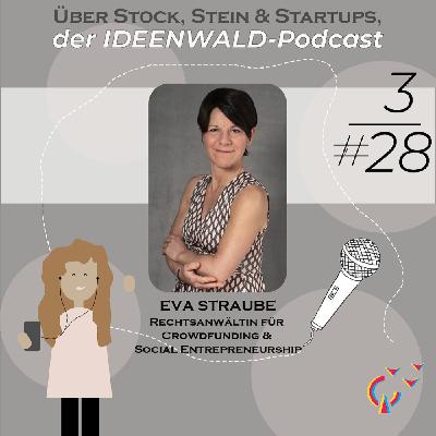 Folge 28: Social-Entrepreneurship und Crowdfunding im Rechtscheck mit Eva Straube Folge 28: Social-Entrepreneurship und Crowdfunding im Rechtscheck mit Eva Straube