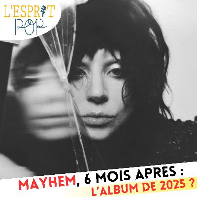 MAYHEM, 6 mois après : l'album de 2025 ?